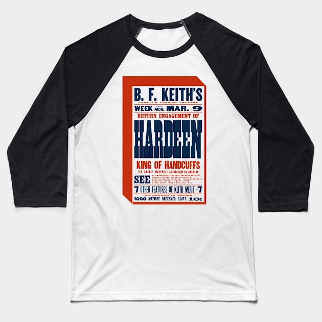 King of Handcuffs Hardeen Houdini Letterset Poster Baseball T-Shirt by waltshop